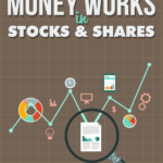 Money Works in Stocks & Shares